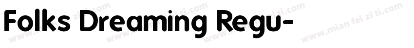 Folks Dreaming Regu字体转换